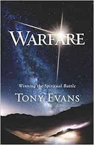[Access] [KINDLE PDF EBOOK EPUB] Warfare: Winning the Spiritual Battle by Tony Evans 📫