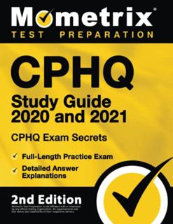 [View] EPUB KINDLE PDF EBOOK CPHQ Study Guide 2020 and 2021 - CHPQ Exam Secrets, Full-Length Practic