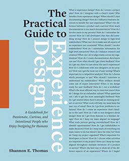 View [EBOOK EPUB KINDLE PDF] The Practical Guide to Experience Design: A Guidebook for Passionate, C