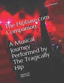 GET [EBOOK EPUB KINDLE PDF] The Hipbase.com Companion: A Musical Journey Performed by The Tragically