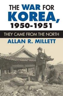 ACCESS [EPUB KINDLE PDF EBOOK] The War for Korea, 1950-1951: They Came from the North (Modern War St