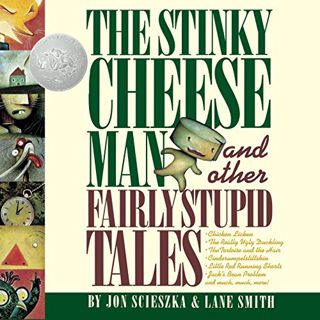 [ACCESS] [PDF EBOOK EPUB KINDLE] The Stinky Cheese Man: And Other Fairly Stupid Tales by  Jon Sciesz