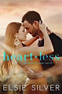 Access [EPUB KINDLE PDF EBOOK] Heartless: A Small Town Single Dad Romance by  Elsie Silver 📗