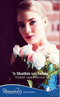 [Access] EPUB KINDLE PDF EBOOK 'n Skatkis vol liefde (Afrikaans Edition) by  Corné van Rooyen 🧡