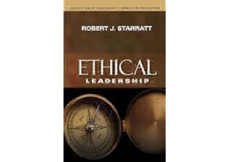 PDF_⚡ Ethical Leadership by Robert J. Starratt Full PDF Online
