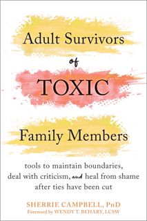 [Goodreads] Adult Survivors of Toxic Family Members: Tools to Maintain Boundaries, Deal with