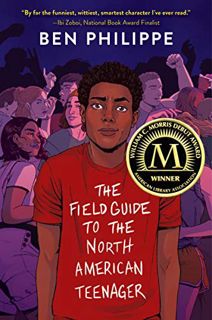 VIEW [KINDLE PDF EBOOK EPUB] The Field Guide to the North American Teenager by  Ben Philippe 📘