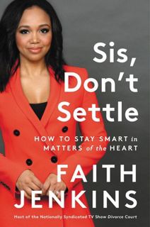 [Amazon.com] Sis, Don't Settle: How to Stay Smart in Matters of the Heart by Faith Jenkins [Epub]