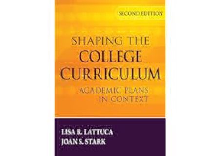 READ⚡[PDF]✔ Shaping the College Curriculum: Academic Plans in Context by Lisa R Lattuca Full PDF