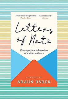 [READ] KINDLE PDF EBOOK EPUB Letters of Note: Correspondence Deserving of a Wider Audience by  Shaun