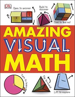 [GET] [KINDLE PDF EBOOK EPUB] Amazing Visual Math by  DK 📫