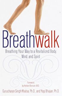 [READ] [EBOOK EPUB KINDLE PDF] Breathwalk: Breathing Your Way to a Revitalized Body, Mind and Spirit