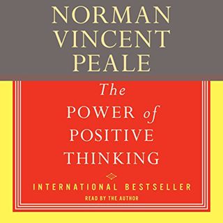 [View] [KINDLE PDF EBOOK EPUB] The Power of Positive Thinking: A Practical Guide to Mastering the Pr