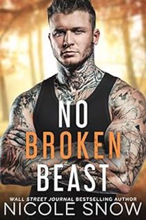 [READ] [EBOOK EPUB KINDLE PDF] No Broken Beast (Heroes of Heart's Edge Book 3) by Nicole Snow 💛