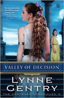 [GET] KINDLE PDF EBOOK EPUB Valley of Decision: A Novel (The Carthage Chronicles) by Lynne Gentry 📒