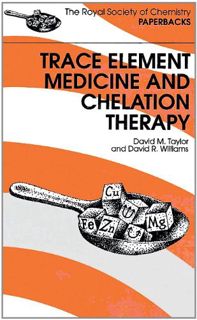 [Read] [PDF EBOOK EPUB KINDLE] Trace Elements Medicine and Chelation Therapy (RSC Paperbacks) by  Da