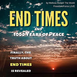 [View] [EBOOK EPUB KINDLE PDF] End Times and 1000 Years of Peace by unknown 📌