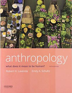 [Read] EPUB KINDLE PDF EBOOK Anthropology: What Does it Mean to Be Human? by  Robert H. Lavenda &  E