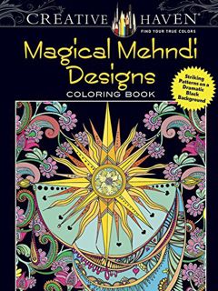 [VIEW] [KINDLE PDF EBOOK EPUB] Creative Haven Magical Mehndi Designs Coloring Book: Striking Pattern