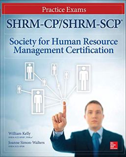 Read [EPUB KINDLE PDF EBOOK] SHRM-CP/SHRM-SCP Certification Practice Exams (All in One) by  William
