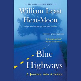 Get PDF EBOOK EPUB KINDLE Blue Highways: A Journey into America by  William Least Heat-Moon,Joe Barr