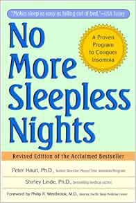 GET EPUB KINDLE PDF EBOOK No More Sleepless Nights by Peter HauriShirley Linde 💝