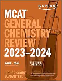 Access [PDF EBOOK EPUB KINDLE] MCAT General Chemistry Review 2023-2024: Online + Book (Kaplan Test P