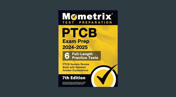 Epub Kndle PTCB Exam Prep 2024-2025 Study Guide - 6 Full-Length Practice Tests, PTCB Secrets Review