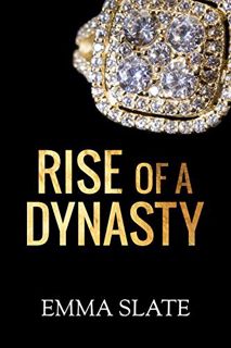 ACCESS [KINDLE PDF EBOOK EPUB] Rise of a Dynasty (SINS Series Book 3) by  Emma Slate 💚