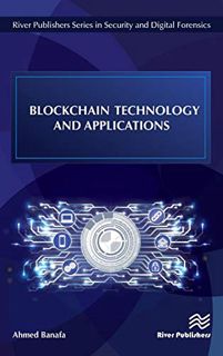 [View] [KINDLE PDF EBOOK EPUB] Blockchain Technology and Applications (River Publishers Series in Se