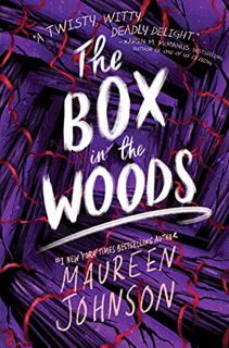 VIEW EBOOK EPUB KINDLE PDF The Box in the Woods by  Maureen Johnson 💜