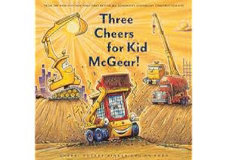 Three Cheers for Kid McGear!: (Family Read Aloud Books, Construction Books for Kids, Children's