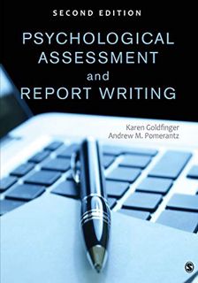 [ACCESS] EPUB KINDLE PDF EBOOK Psychological Assessment and Report Writing by  Karen B. (Beth) Goldf