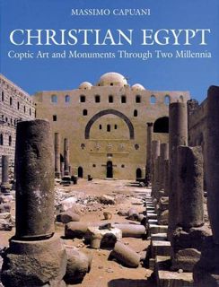 [READ] [EPUB KINDLE PDF EBOOK] Christian Egypt: Coptic Art and Monuments Through Two Millennia by  M