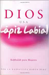 [ACCESS] KINDLE PDF EBOOK EPUB Dios usa lapiz labial: God Wears Lipstick (Spanish Edition) by Karen