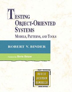 READ [EPUB KINDLE PDF EBOOK] Testing Object-Oriented Systems: Models, Patterns, and Tools by  Robert