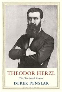 ACCESS EPUB KINDLE PDF EBOOK Theodor Herzl: The Charismatic Leader (Jewish Lives) by  Derek Penslar