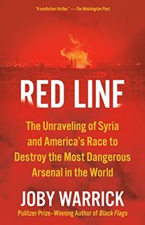 [READ] [PDF EBOOK EPUB KINDLE] Red Line: The Unraveling of Syria and America's Race to Destroy the M