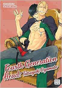 [Get] EPUB KINDLE PDF EBOOK Fourth Generation Head: Tatsuyuki Oyamato by Scarlet Beriko 💔