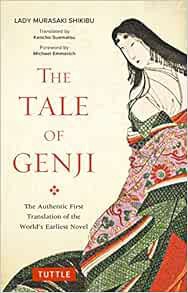 [READ] [PDF EBOOK EPUB KINDLE] The Tale of Genji: The Authentic First Translation of the World's Ear