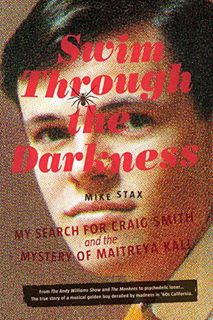 [Access] [EBOOK EPUB KINDLE PDF] Swim Through the Darkness: My Search for Craig Smith and the Myster