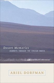 [Get] PDF EBOOK EPUB KINDLE Desert Memories: Journeys Through the Chilean North (Directions) by  Ari
