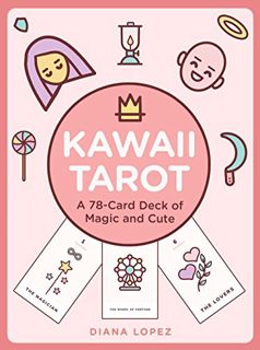 READ [KINDLE PDF EBOOK EPUB] Kawaii Tarot: A 78-Card Deck of Magic and Cute (Modern Tarot Library) b