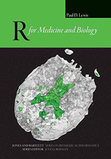 [Read] PDF EBOOK EPUB KINDLE R for Medicine and Biology (Jones and Bartlett Series in Biomedical Inf
