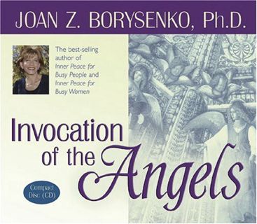 Get [PDF EBOOK EPUB KINDLE] Invocation of the Angels by  Joan Borysenko Ph.D. 📙
