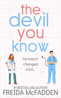 [Get] PDF EBOOK EPUB KINDLE The Devil You Know (Dr. Jane McGill Book 2) by  Freida McFadden 📝