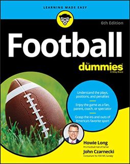 GET [KINDLE PDF EBOOK EPUB] Football For Dummies by  Howie Long &  John Czarnecki 📒