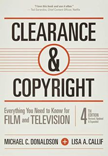ACCESS [KINDLE PDF EBOOK EPUB] Clearance & Copyright, 4th Edition: Everything You Need to Know for F