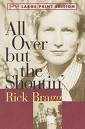 Read [EBOOK EPUB KINDLE PDF] All Over but the Shoutin' [UNABRIDGED] (Audio CD) by  Rick Bragg 💔