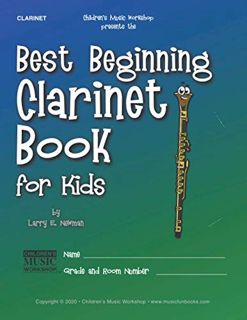 [View] EBOOK EPUB KINDLE PDF Best Beginning Clarinet Book for Kids (Best Beginning Band Books for Ki